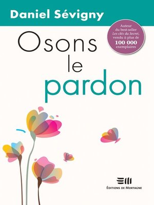 cover image of Osons le pardon
